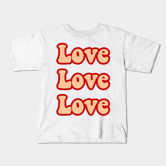 Love love love sticker Kids T-Shirt by maria-smile